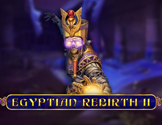 Egyptian Rebirth 2